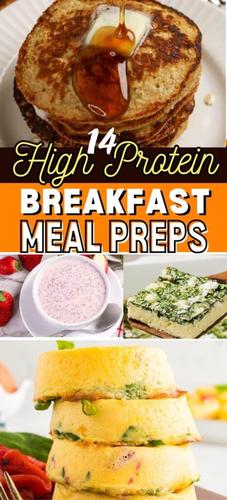 A stack of pancakes with syrup, a bowl of yogurt with strawberries, a slice of baked egg casserole, and three egg bites are neatly arranged. Text overlay reads “14 High Protein Breakfast Meal Preps to Fuel Your Mornings.”.